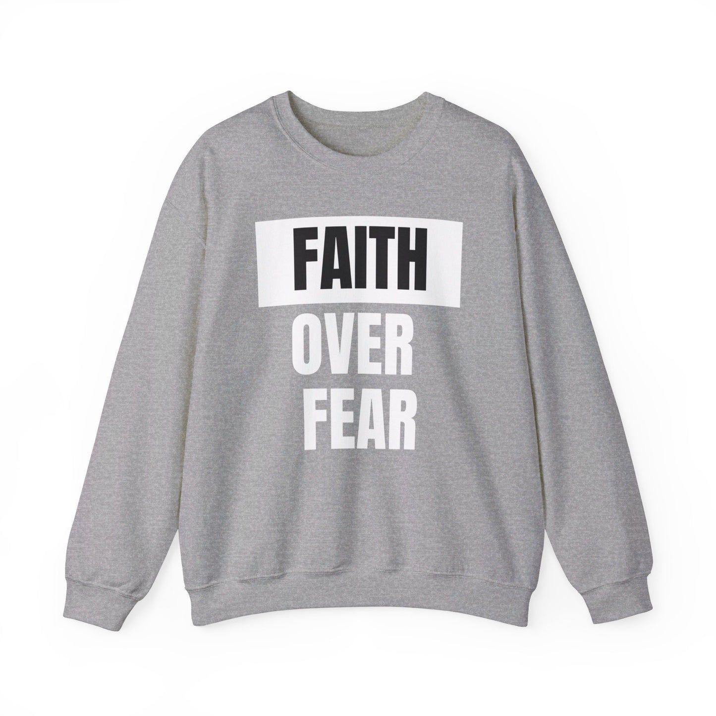 BIG Faith Over Fear - Classic Unisex Heavy Blend™ Crewneck Print Sweatshirt