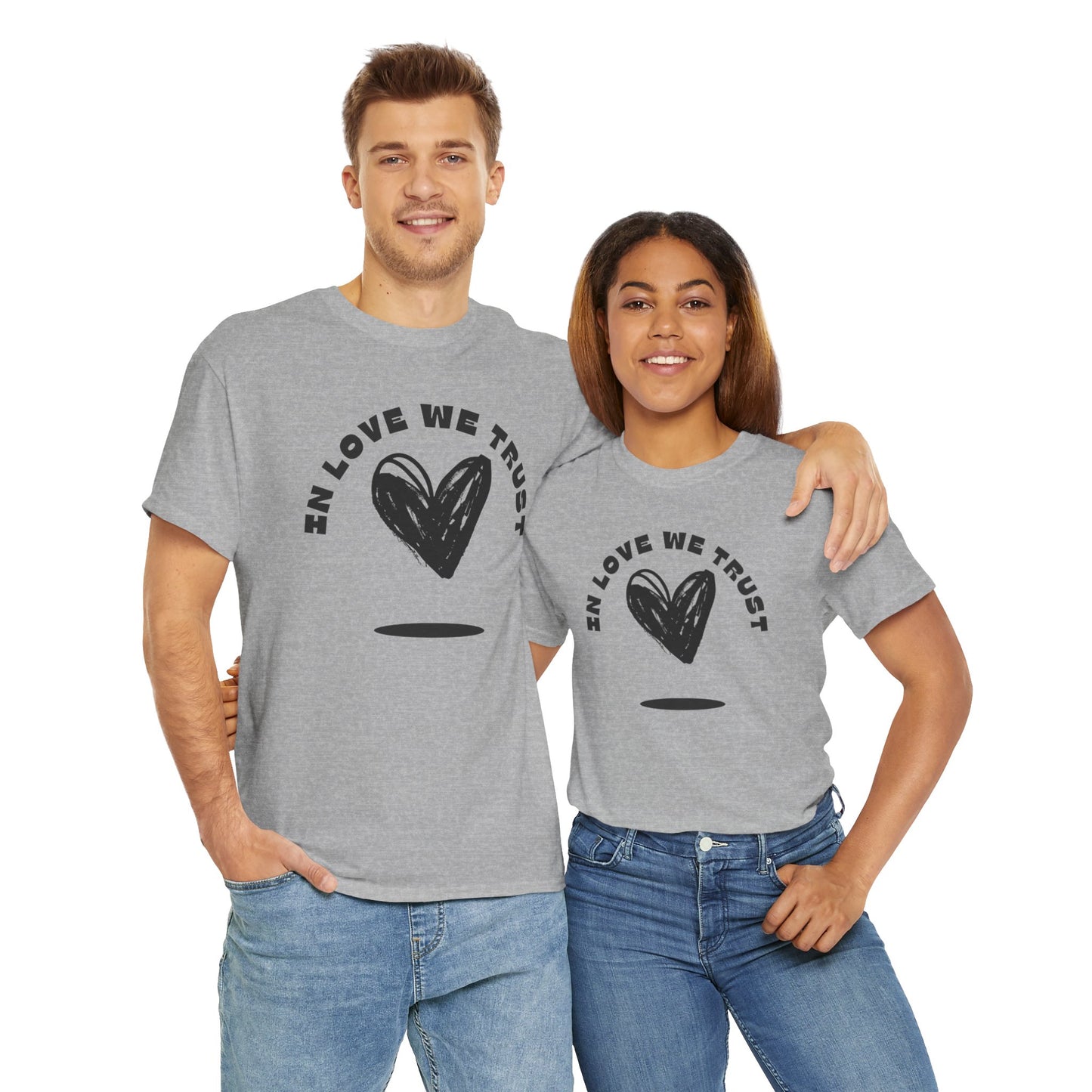 In Love We Trust - Unisex Classic Graphic Print Heavy 100% Cotton Tee