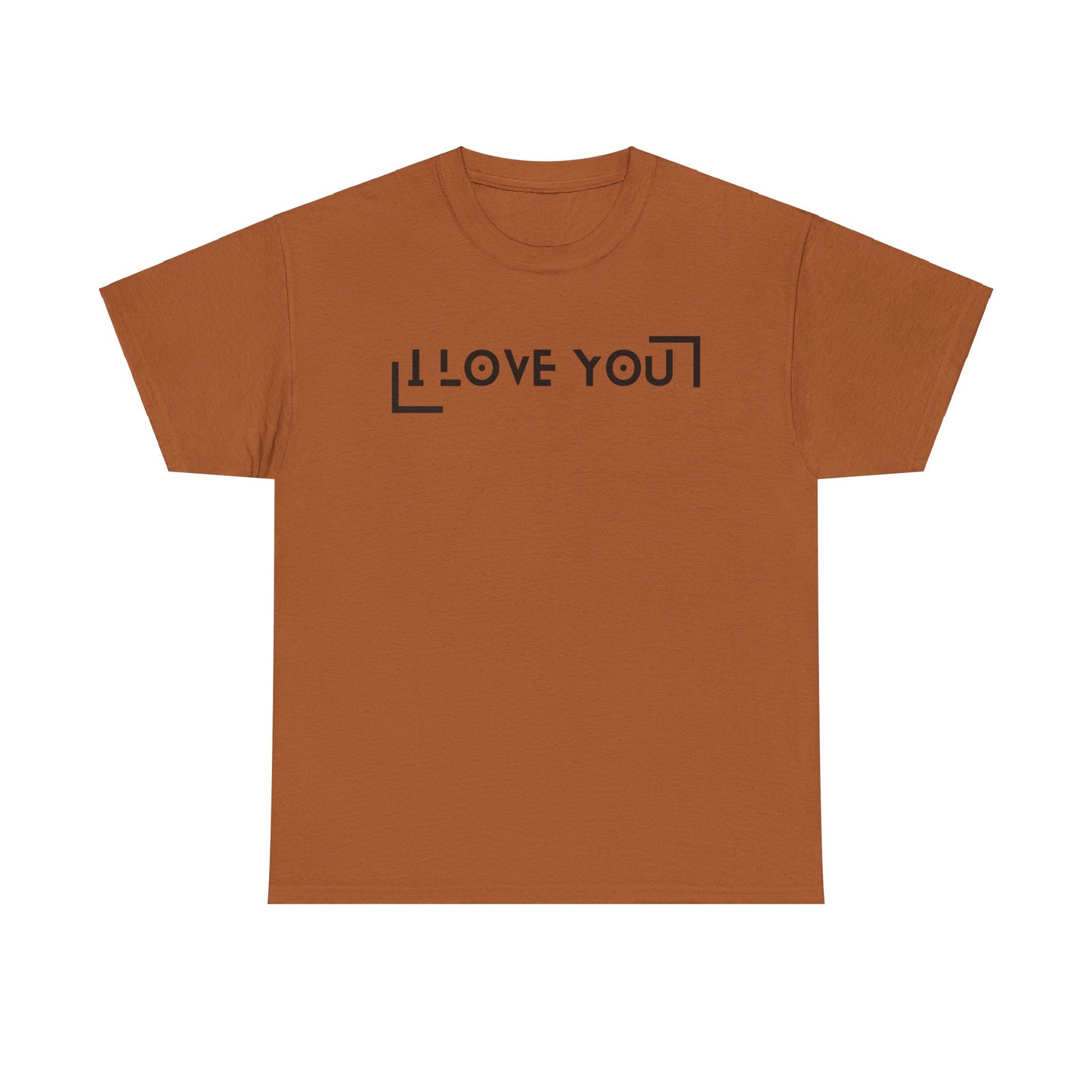 I Love You - Classic Graphic Print Unisex Heavy 100% Cotton Tee