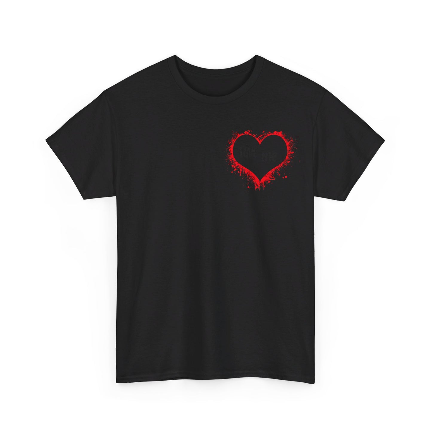 Love Me Unisex 100% Cotton Graphic Tee