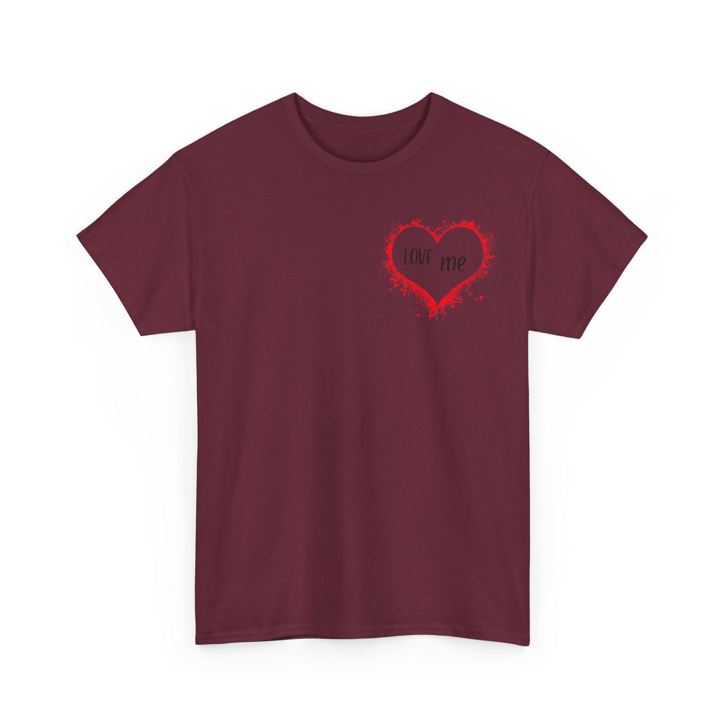 Love Me Unisex 100% Cotton Graphic Tee