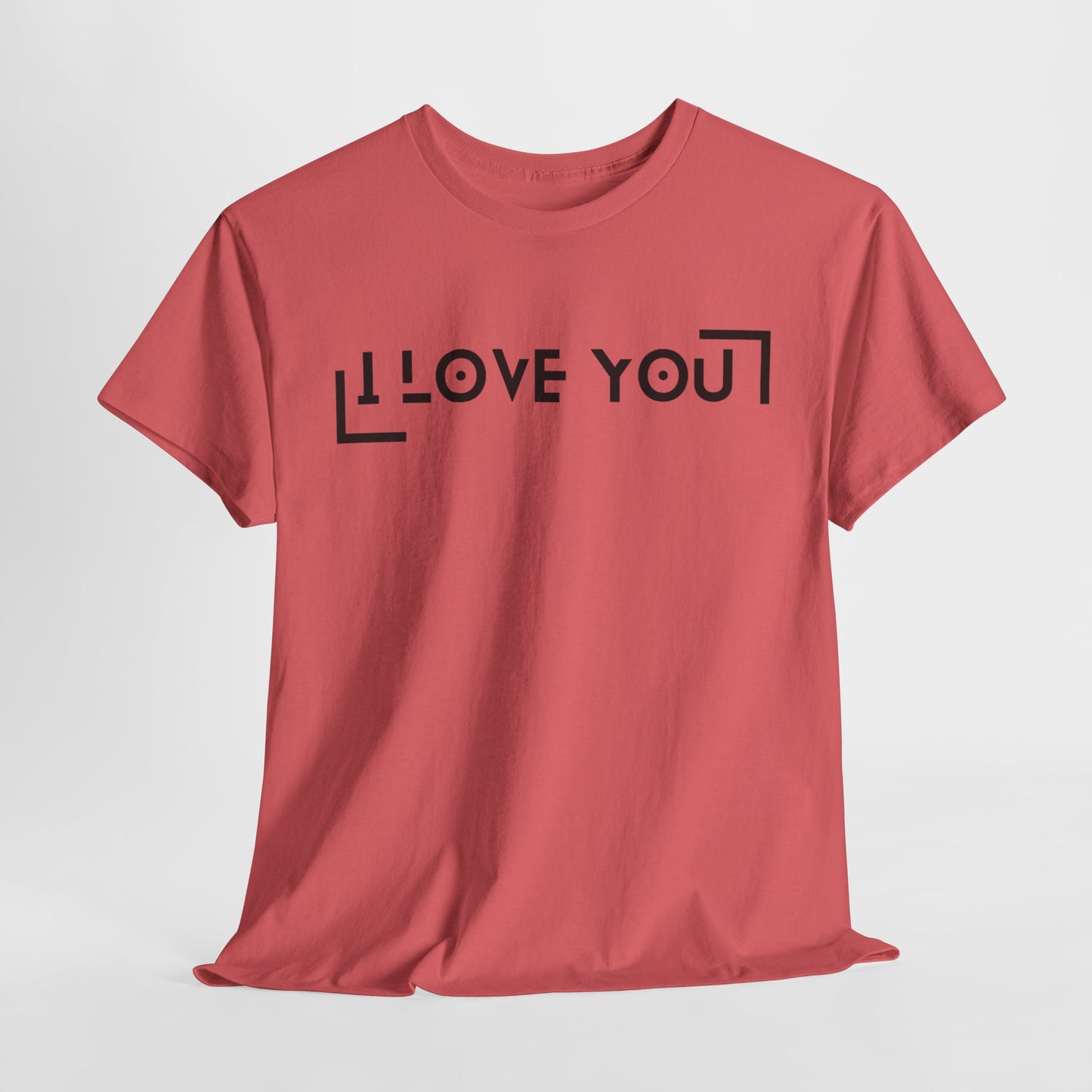 I Love You - Classic Graphic Print Unisex Heavy 100% Cotton Tee