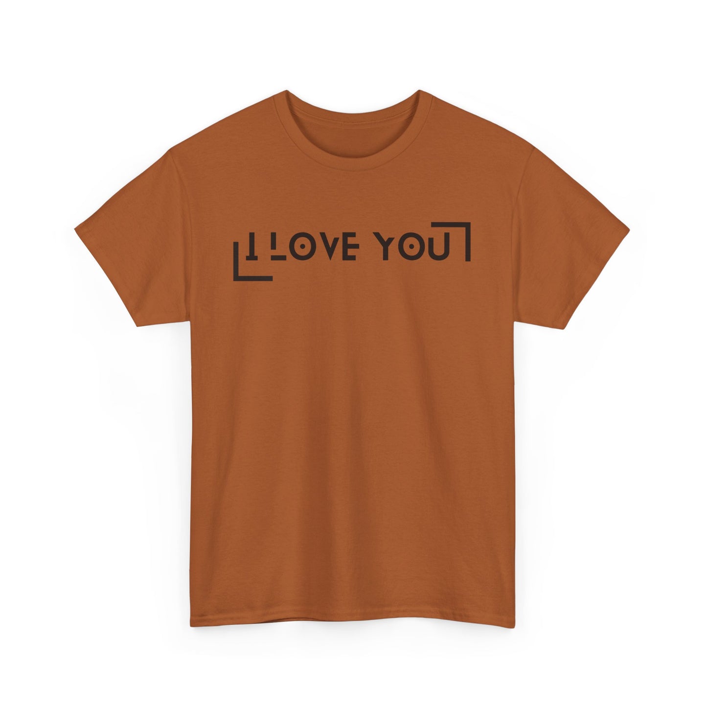 I Love You - Classic Graphic Print Unisex Heavy 100% Cotton Tee