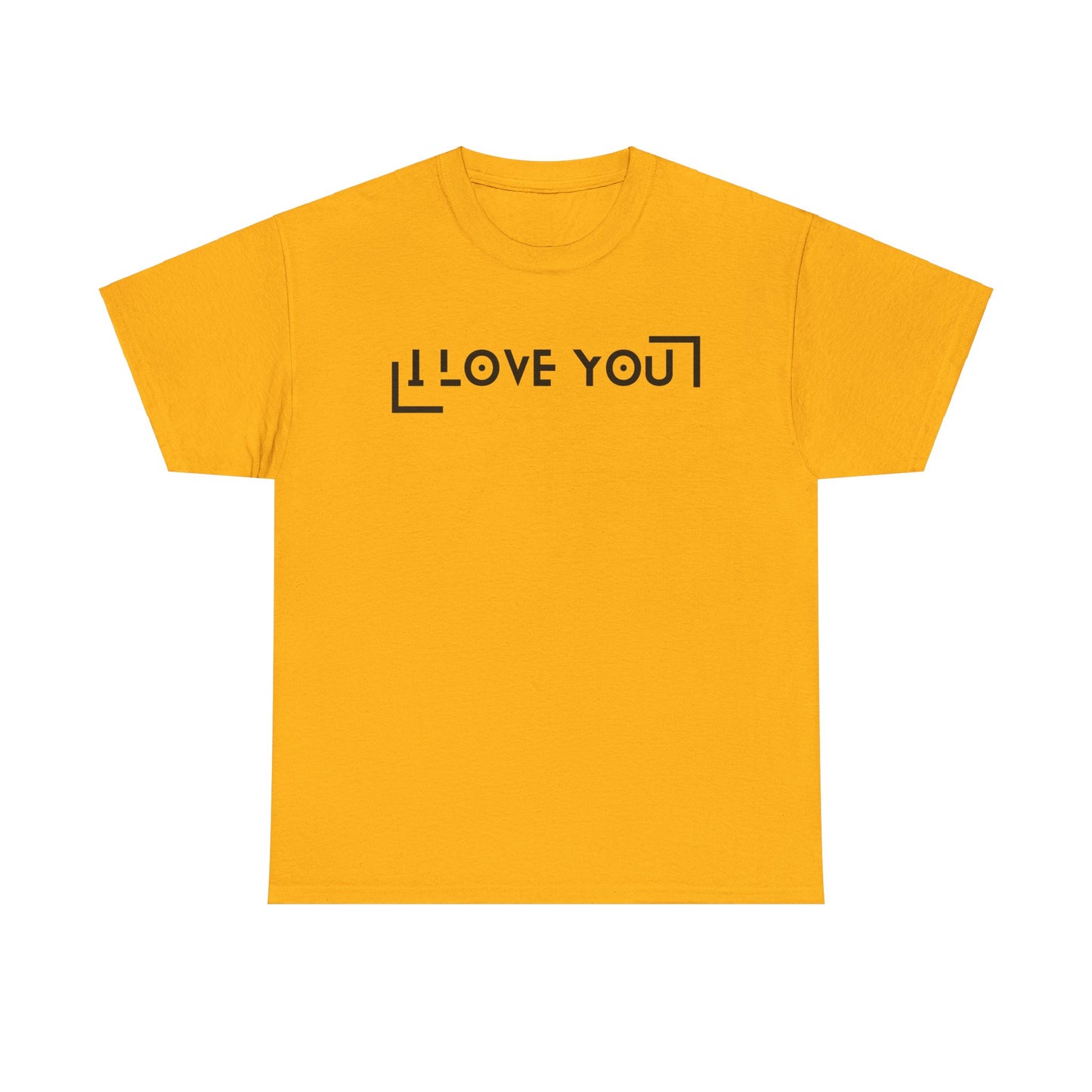 I Love You - Classic Graphic Print Unisex Heavy 100% Cotton Tee
