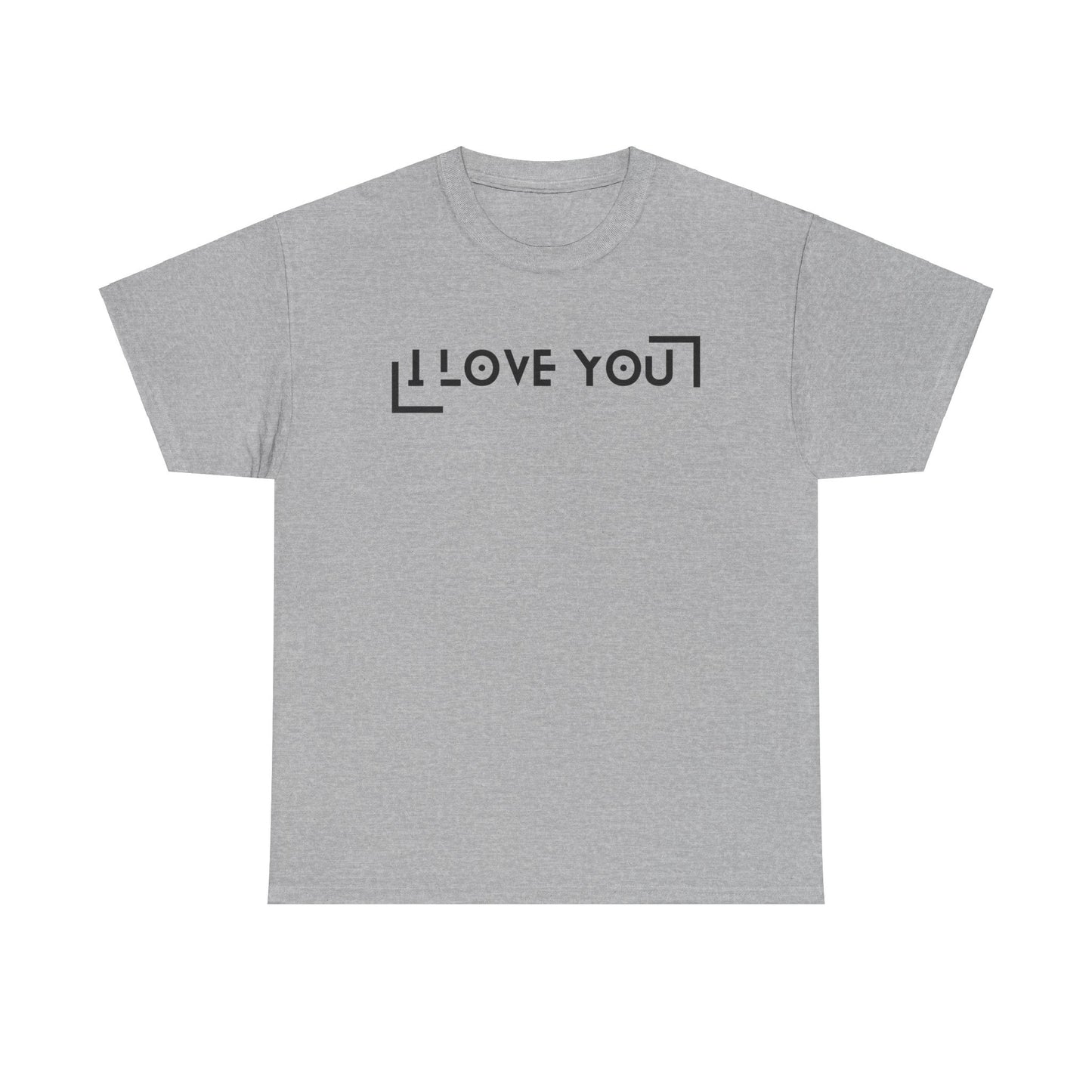 I Love You - Classic Graphic Print Unisex Heavy 100% Cotton Tee