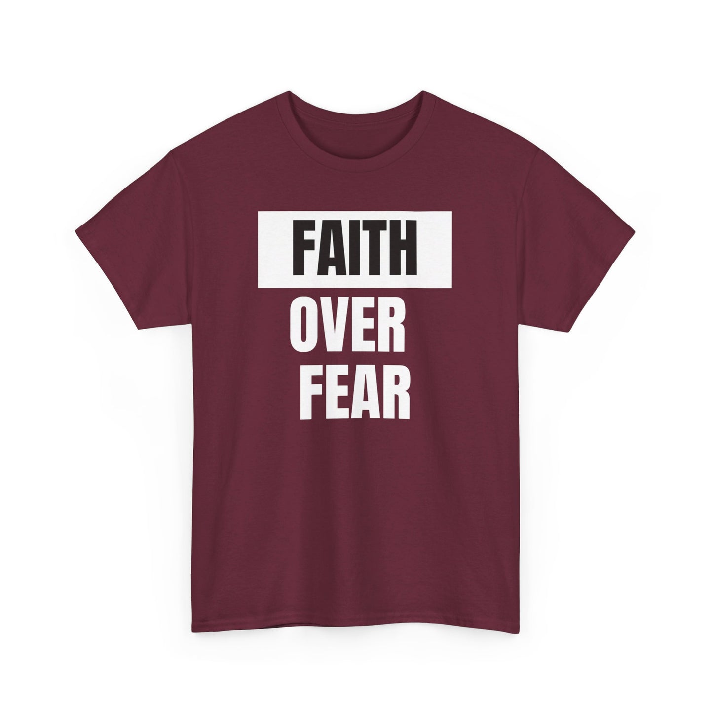 BIG FAITH OVER FEAR - Classic Unisex 100% Heavy Cotton Print Tee