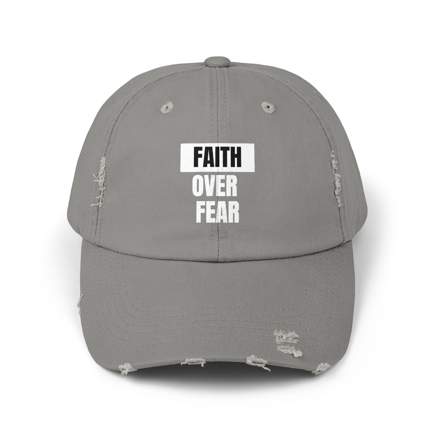 Faith over Fear - Unisex Distressed Cap