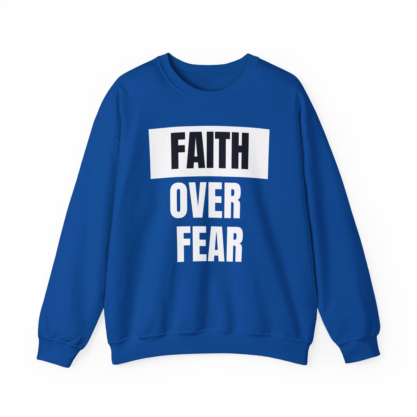 BIG Faith Over Fear - Classic Unisex Heavy Blend™ Crewneck Print Sweatshirt