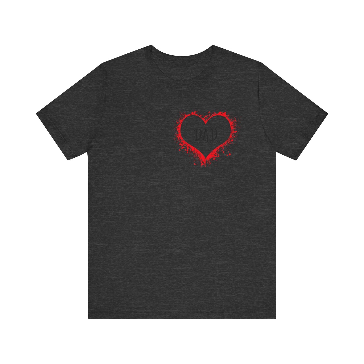 Heart Dad Unisex Jersey Short Sleeve Graphic Print Tee - Fathers Day!
