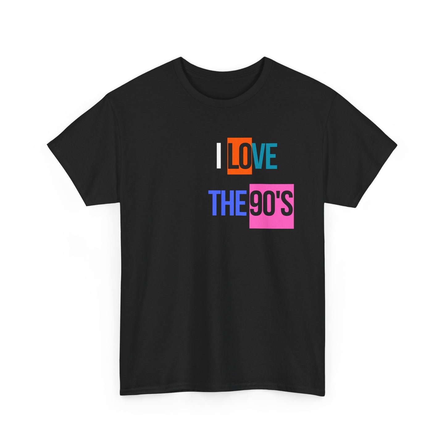 Love Cloth I Love the 90's- Classic Unisex Heavy 100% Cotton Crew Neck Tee