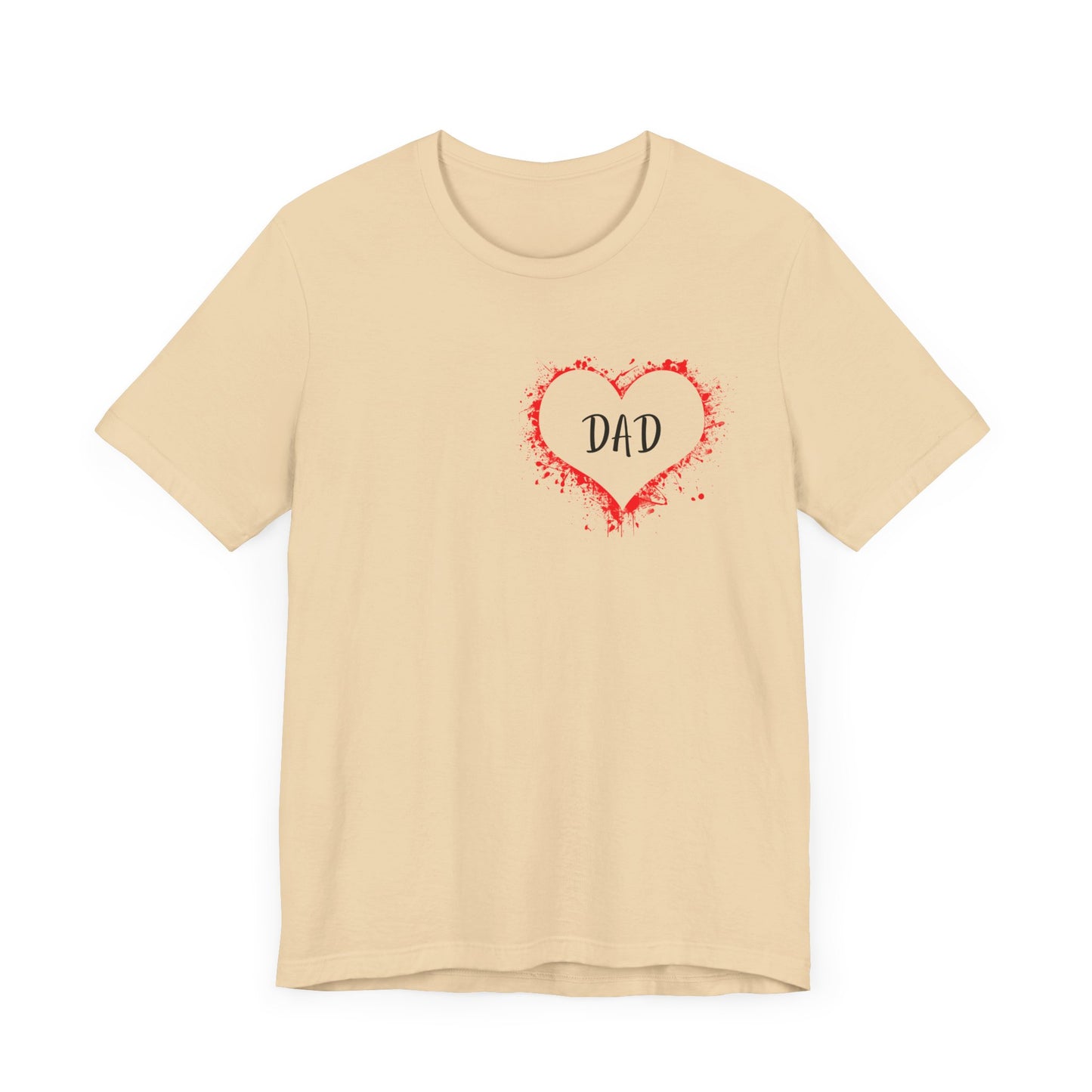 Heart Dad Unisex Jersey Short Sleeve Graphic Print Tee - Fathers Day!