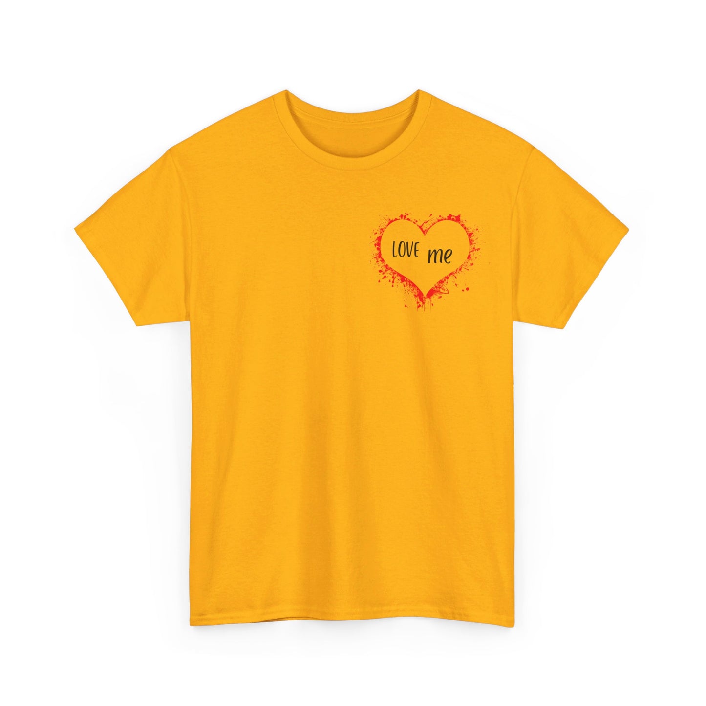 Love Me Unisex 100% Cotton Graphic Tee