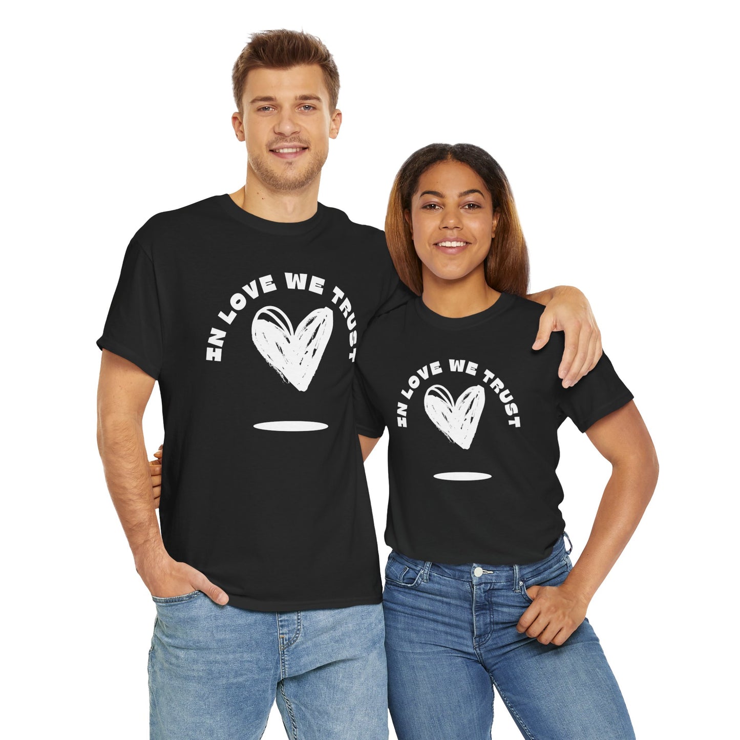 In Love We Trust - Unisex Classic Graphic Print Heavy 100% Cotton Tee