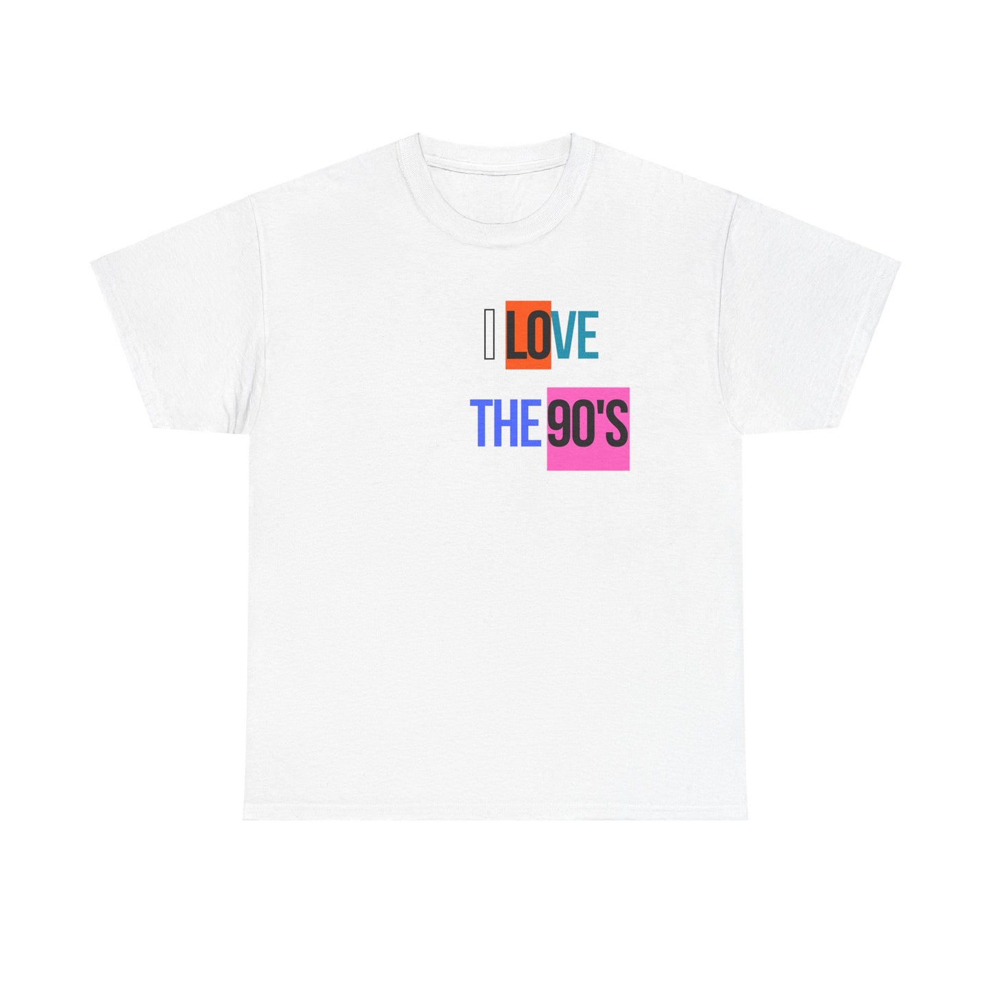 Love Cloth I Love the 90's- Classic Unisex Heavy 100% Cotton Crew Neck Tee