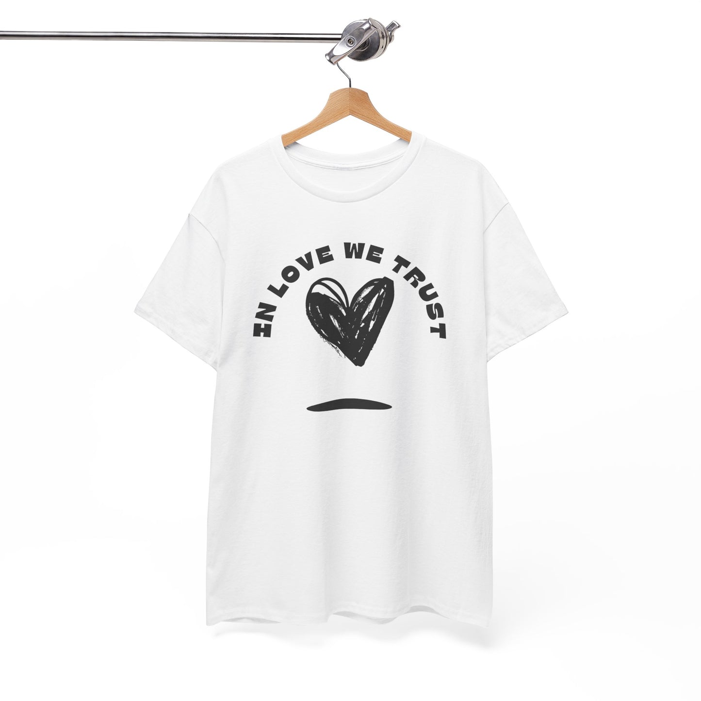 In Love We Trust - Unisex Classic Graphic Print Heavy 100% Cotton Tee