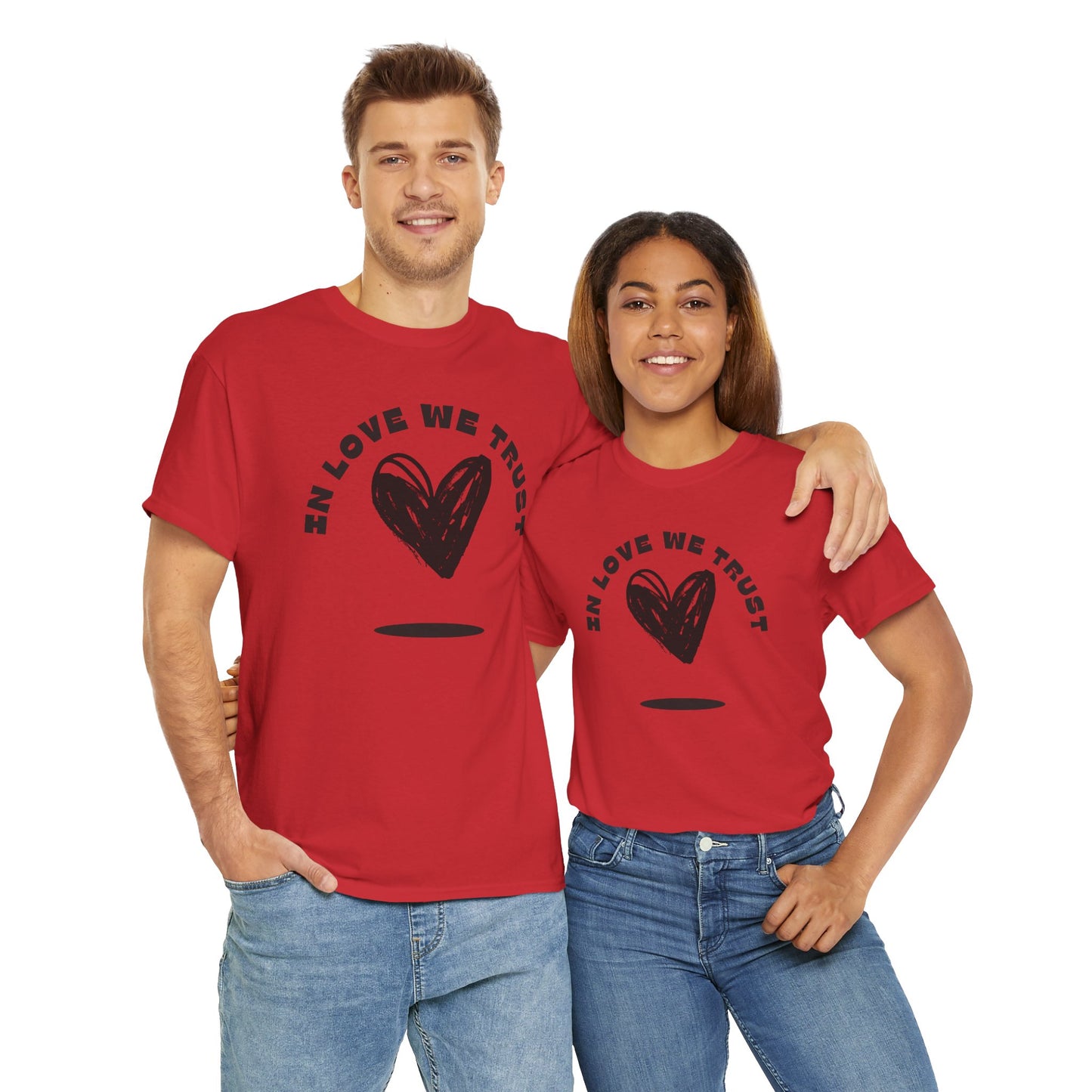 In Love We Trust - Unisex Classic Graphic Print Heavy 100% Cotton Tee