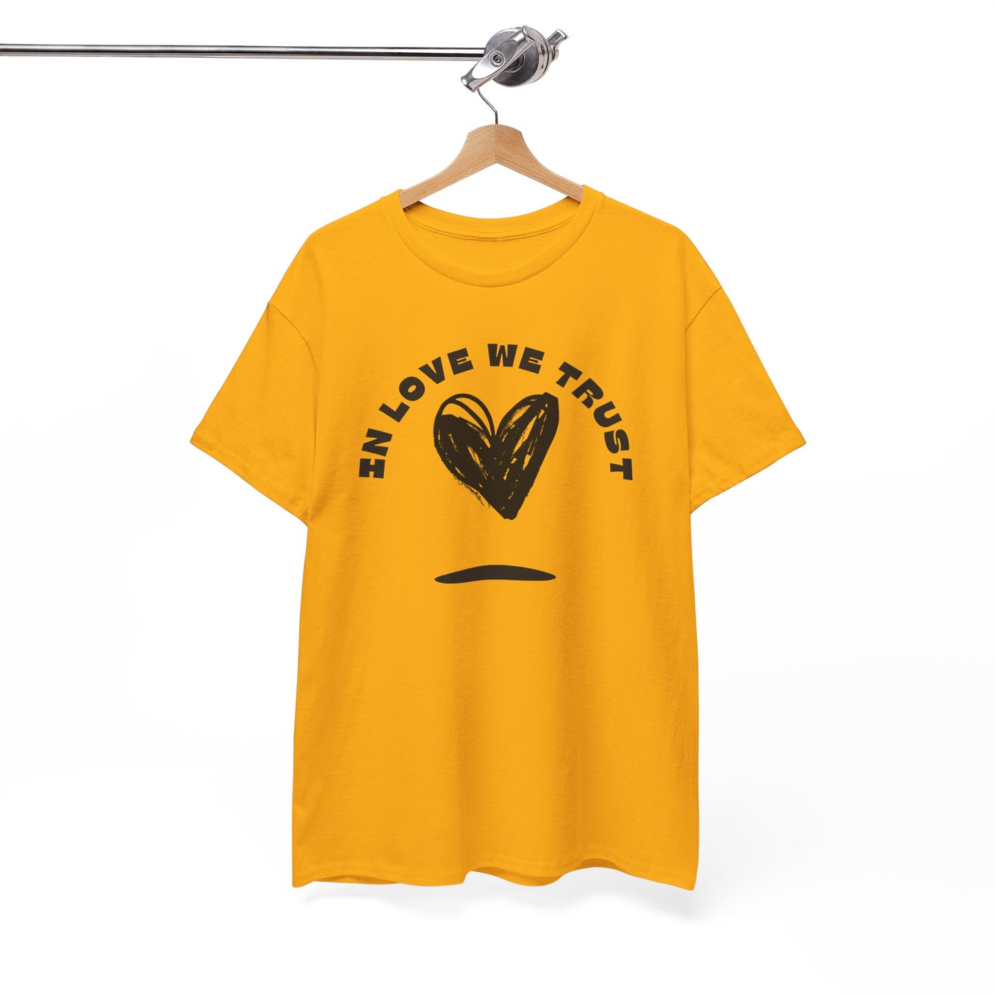 In Love We Trust - Unisex Classic Graphic Print Heavy 100% Cotton Tee