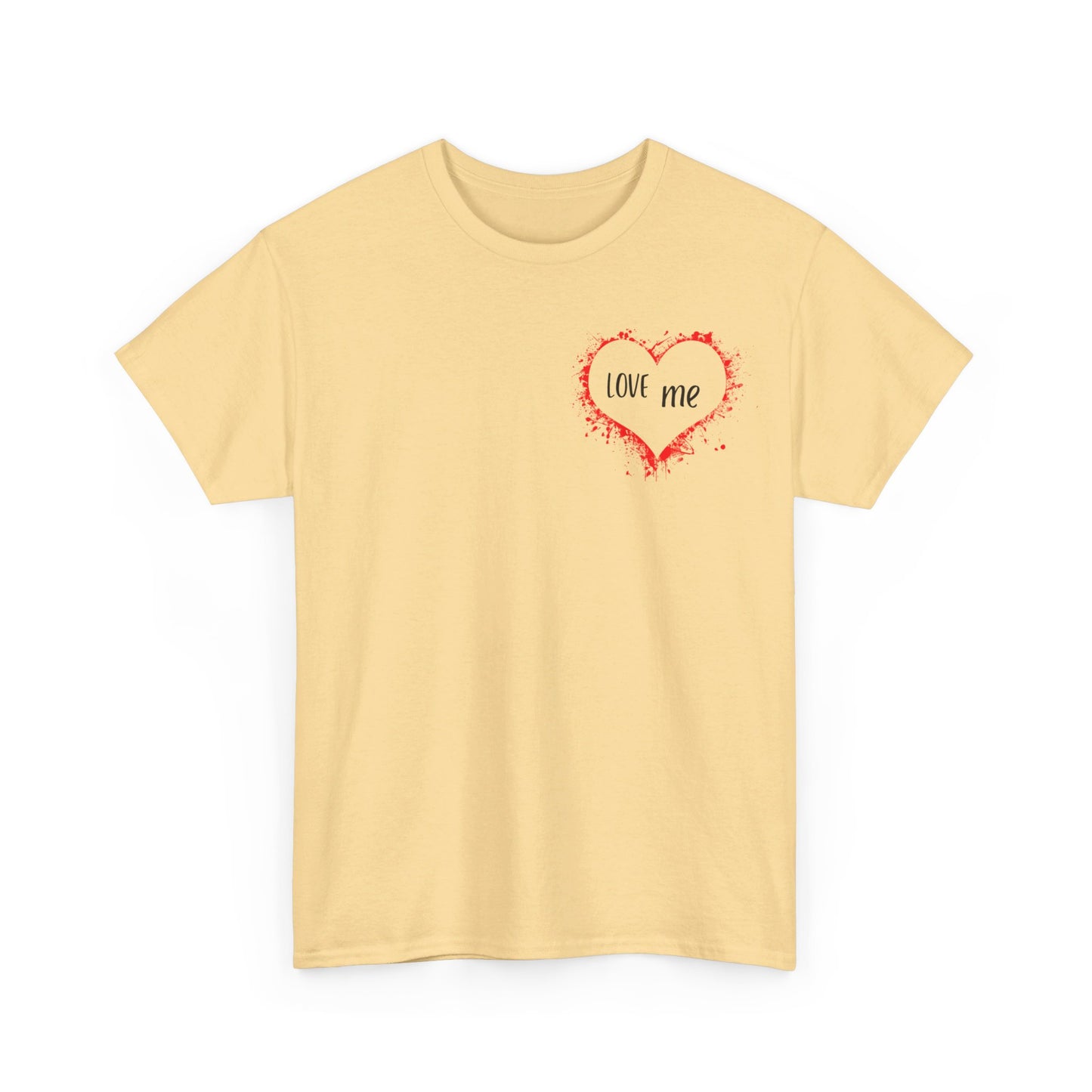 Love Me Unisex 100% Cotton Graphic Tee