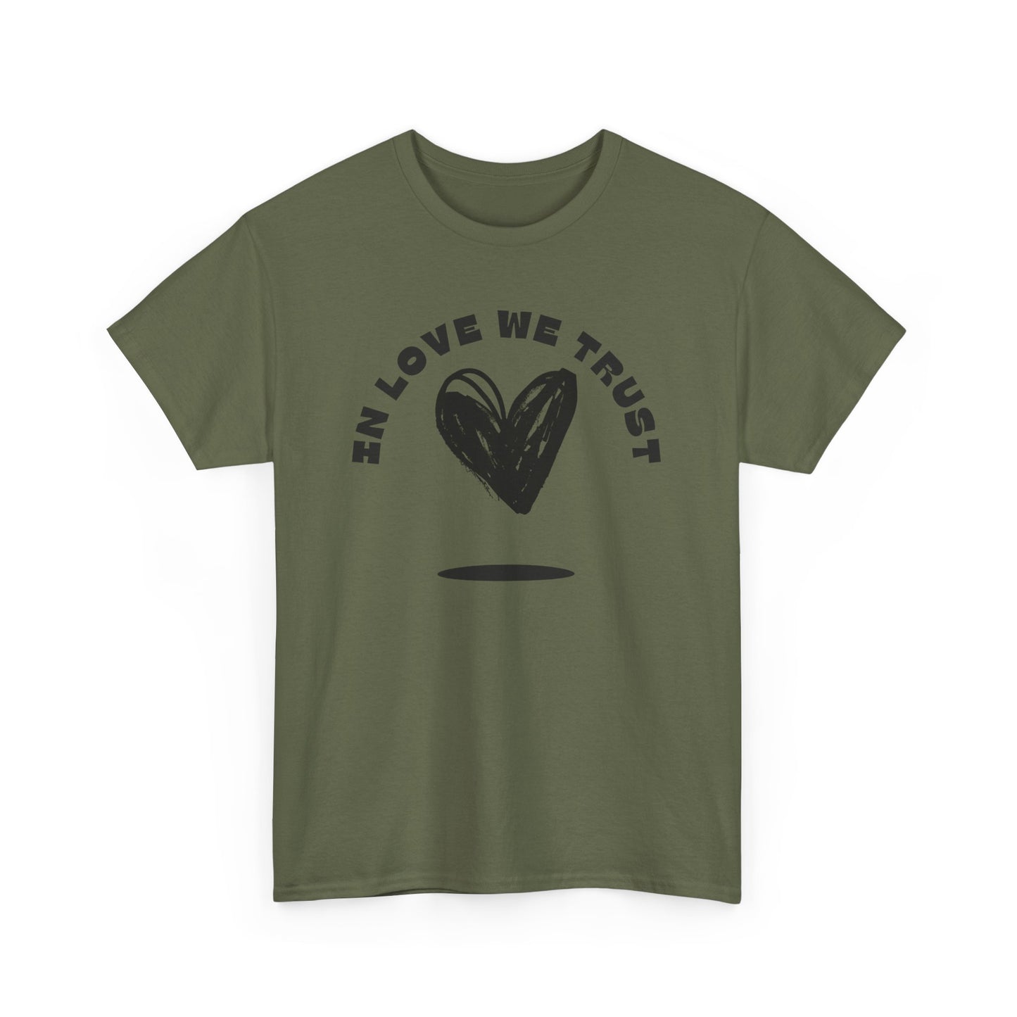 In Love We Trust - Unisex Classic Graphic Print Heavy 100% Cotton Tee