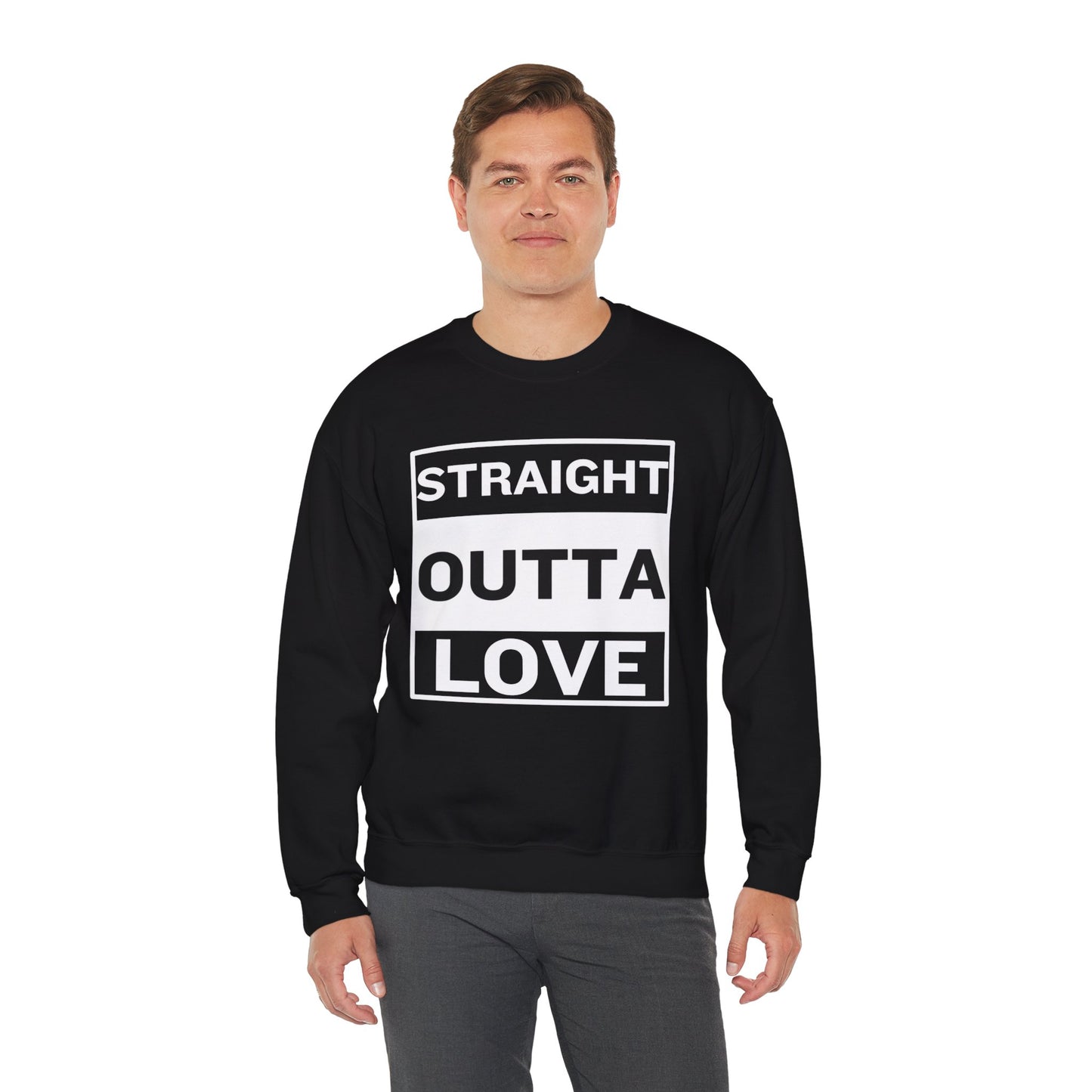 Black Straight Outta Love - Classic Unisex Heavy Blend™ Crewneck Graphic Print Sweatshirt