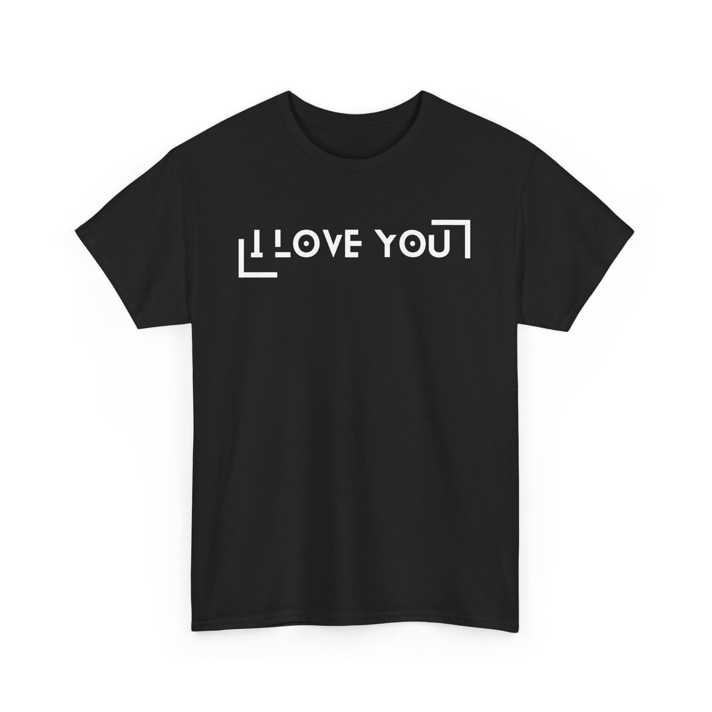 I Love You - Classic Graphic Print Unisex Heavy 100% Cotton Tee