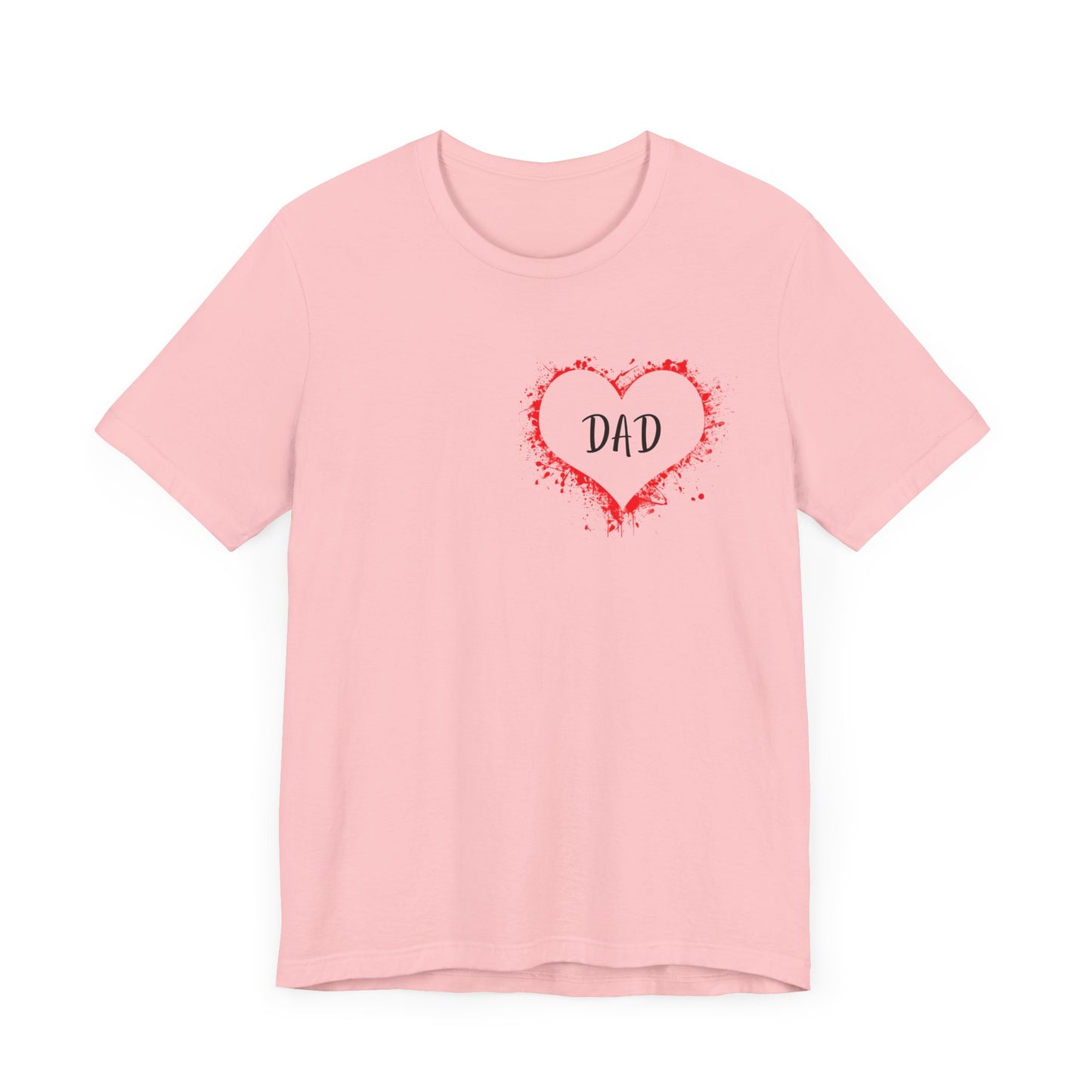 Heart Dad Unisex Jersey Short Sleeve Graphic Print Tee - Fathers Day!