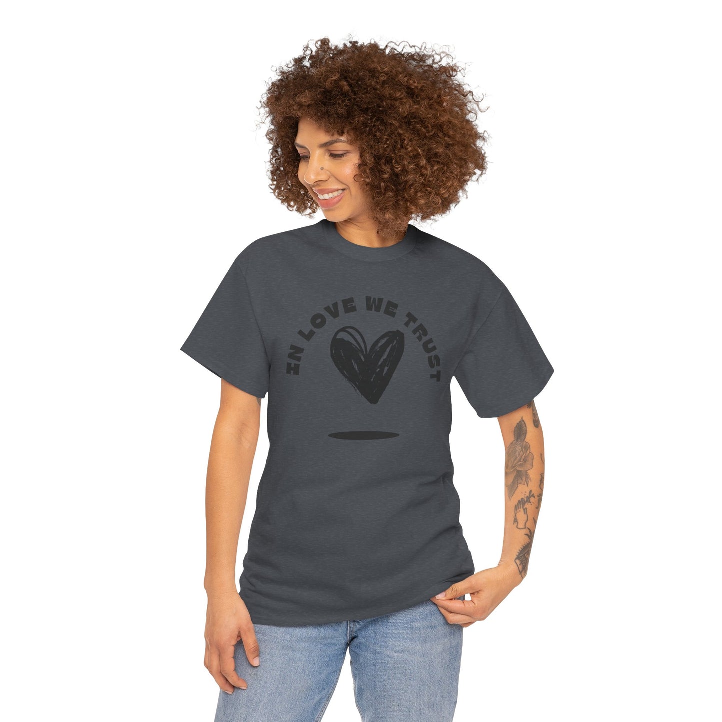 In Love We Trust - Unisex Classic Graphic Print Heavy 100% Cotton Tee