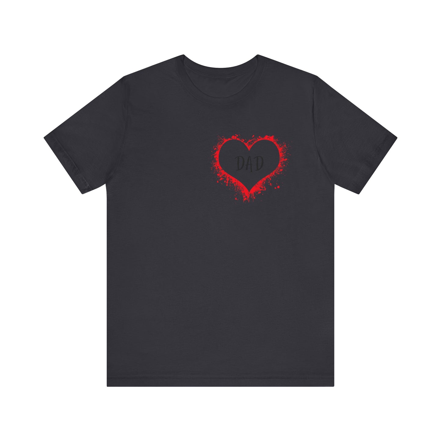 Heart Dad Unisex Jersey Short Sleeve Graphic Print Tee - Fathers Day!