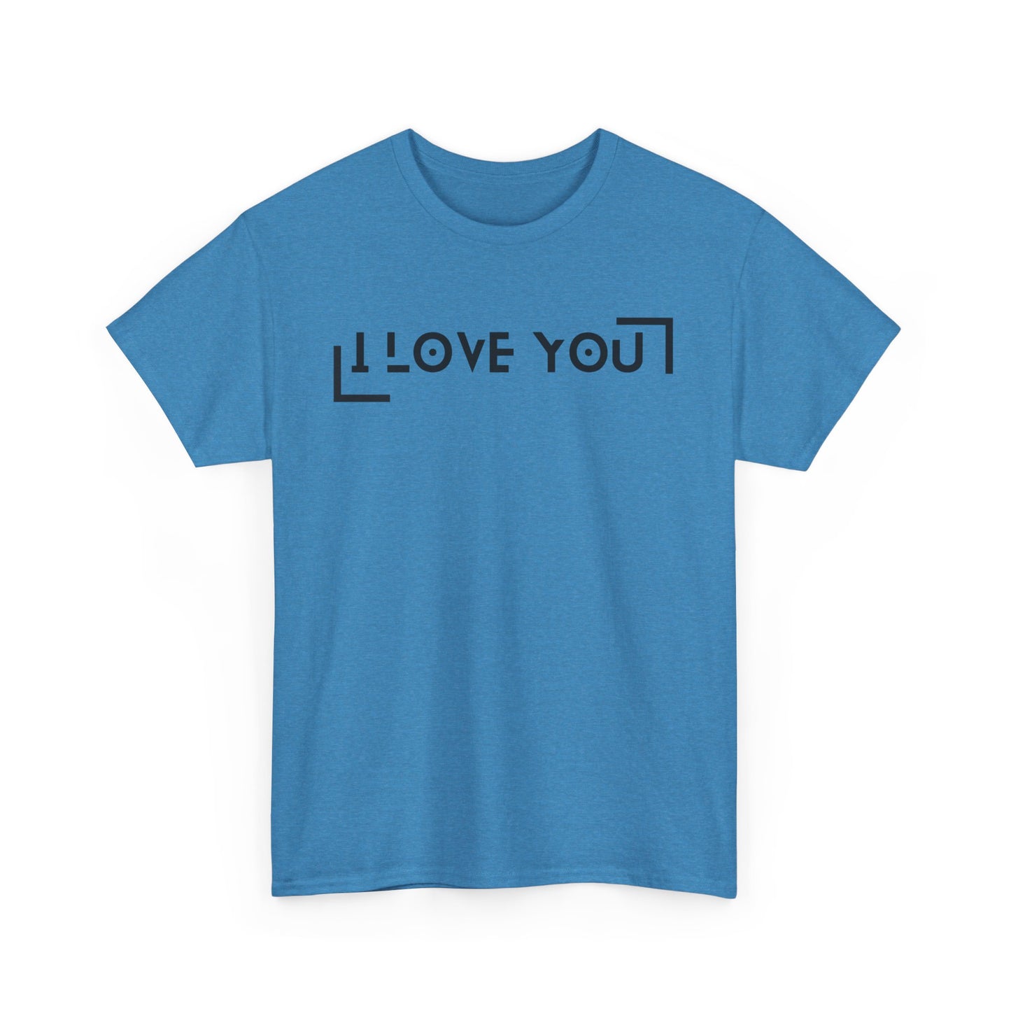 I Love You - Classic Graphic Print Unisex Heavy 100% Cotton Tee