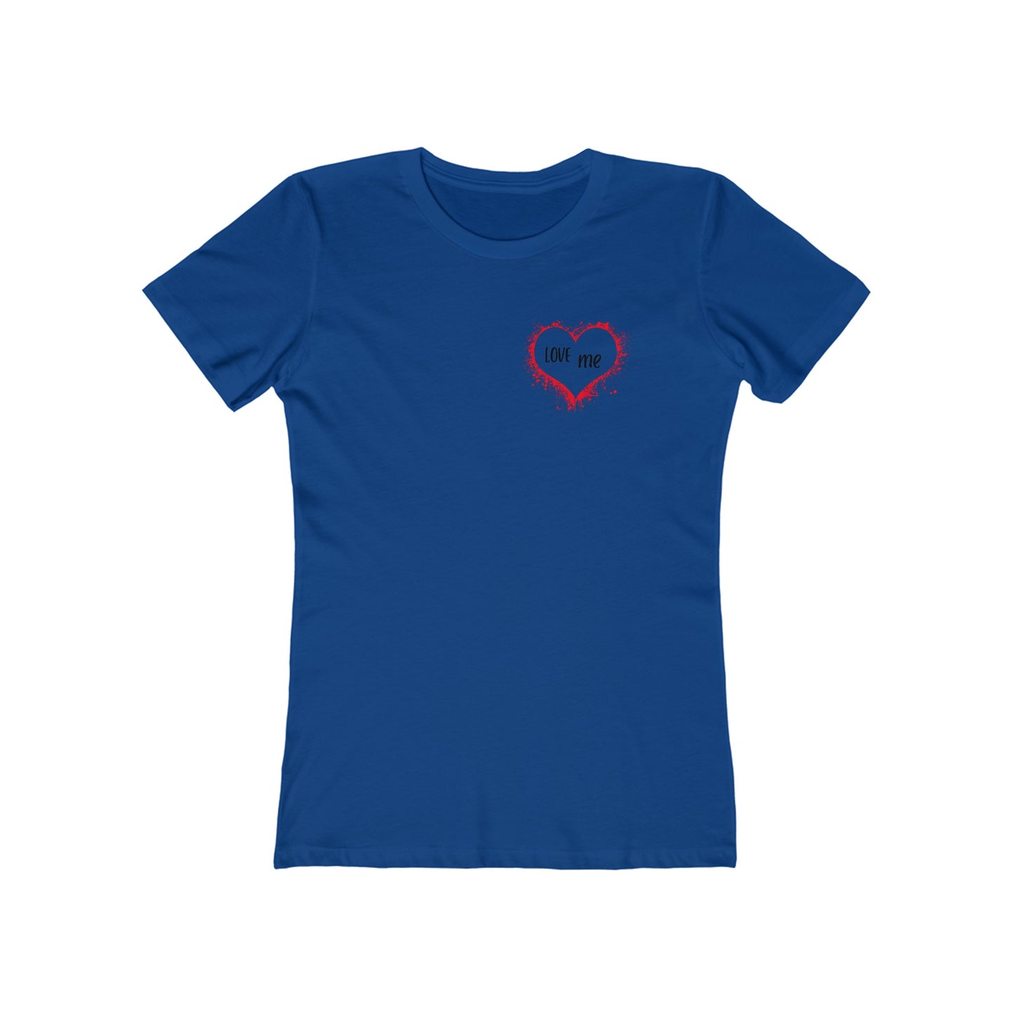 LOVE me - Boyfriend Tee for Her 100% Cotton Slim Fit