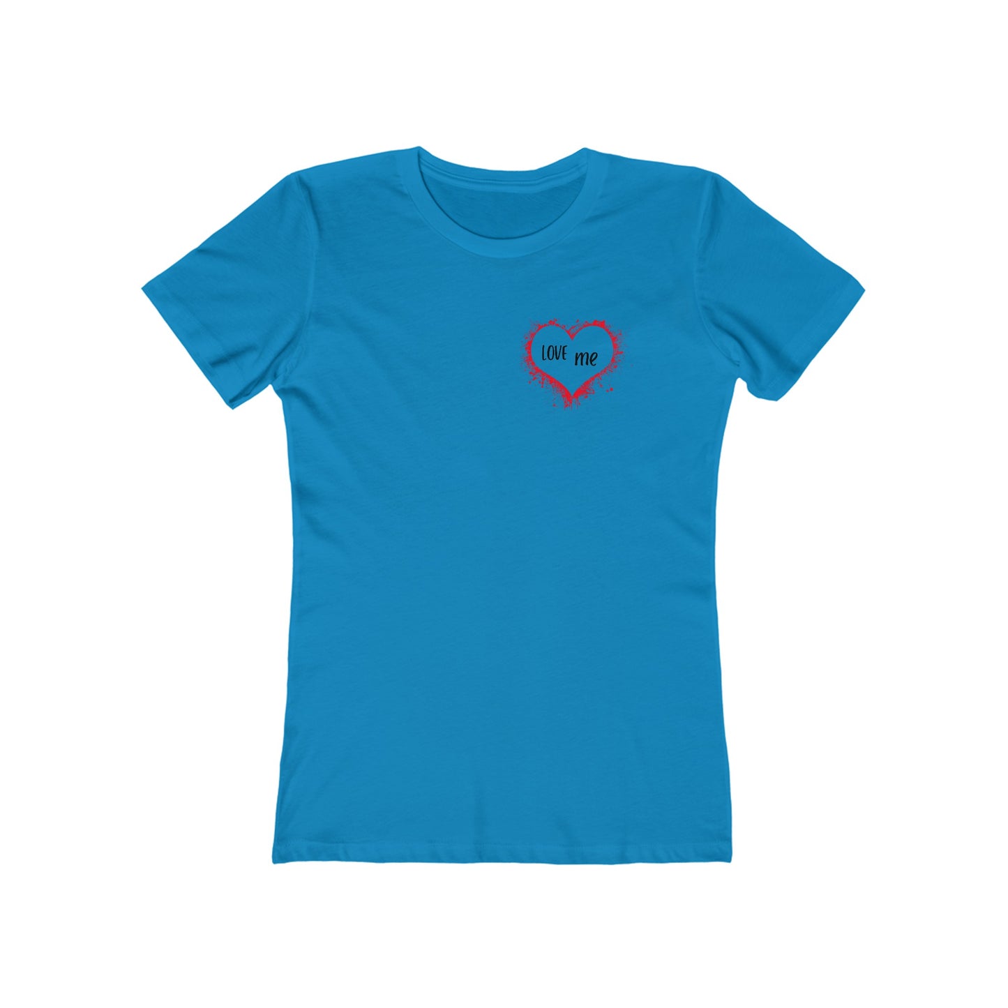 LOVE me - Boyfriend Tee for Her 100% Cotton Slim Fit