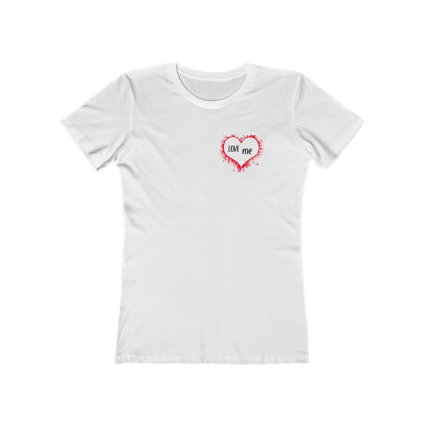 LOVE me - Boyfriend Tee for Her 100% Cotton Slim Fit