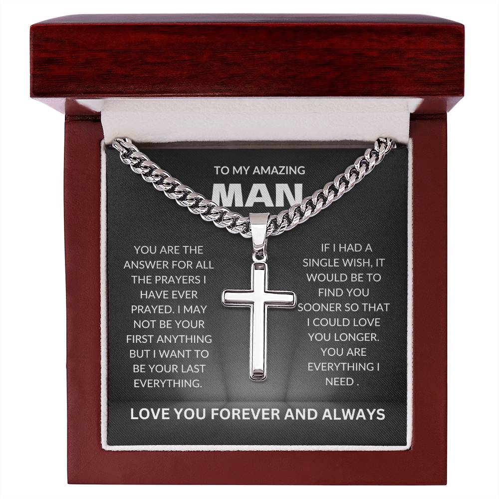 To My Amazing Man | Artisan Cross Necklace on Cuban Chain | Gift for Him