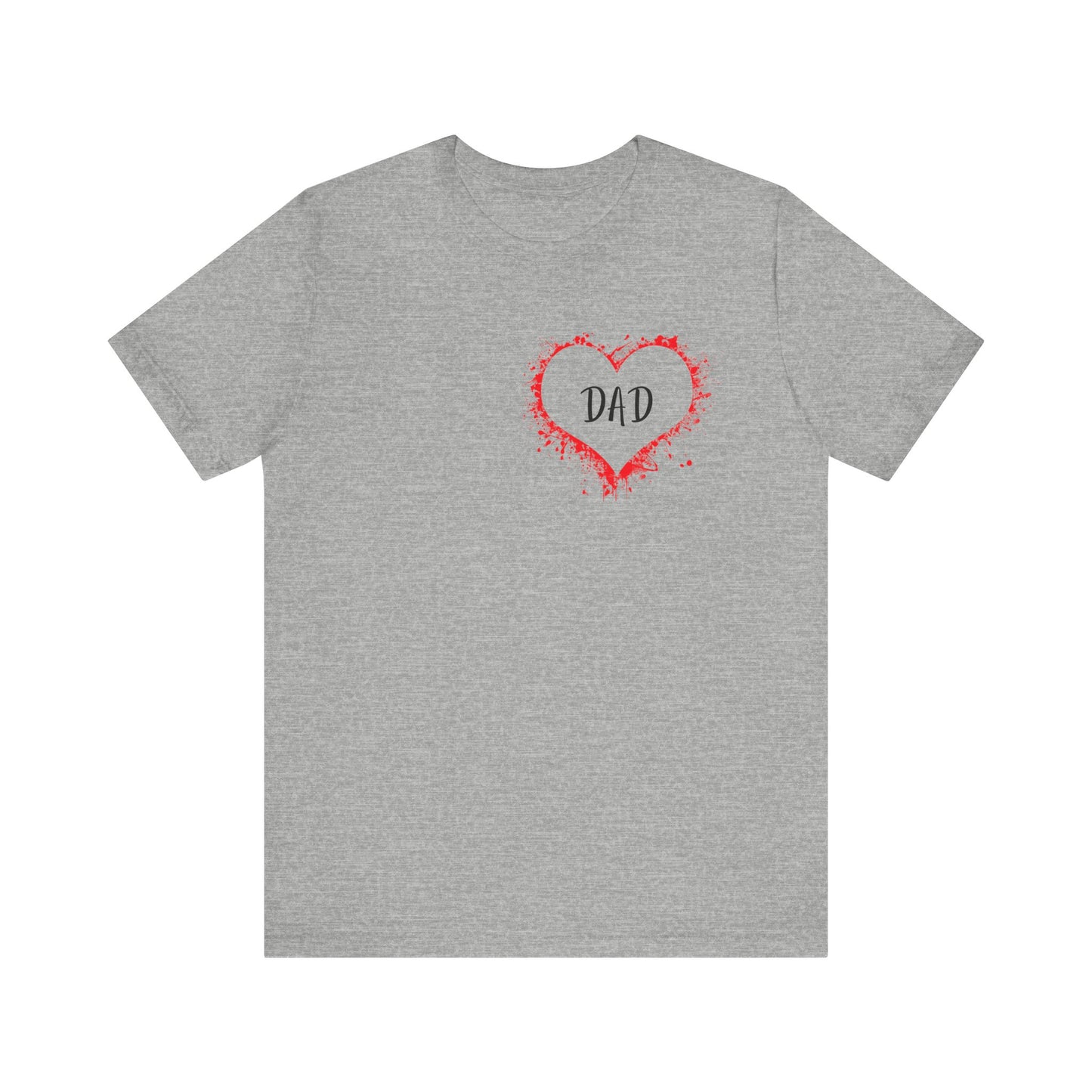 Heart Dad Unisex Jersey Short Sleeve Graphic Print Tee - Fathers Day!