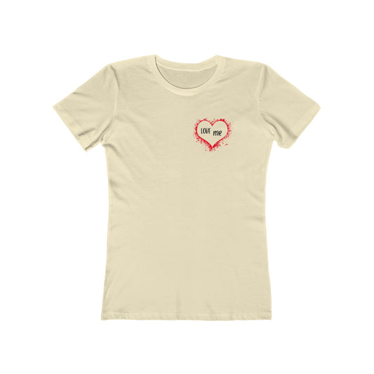 LOVE me - Boyfriend Tee for Her 100% Cotton Slim Fit