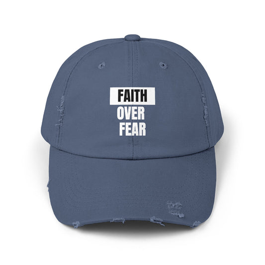 Faith over Fear - Unisex Distressed Cap